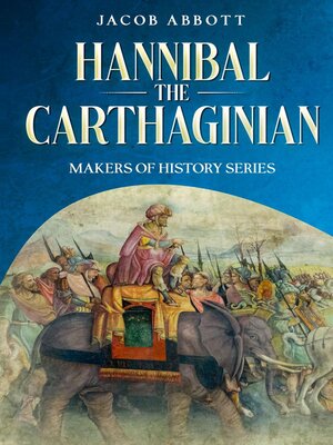 cover image of Hannibal the Carthaginian